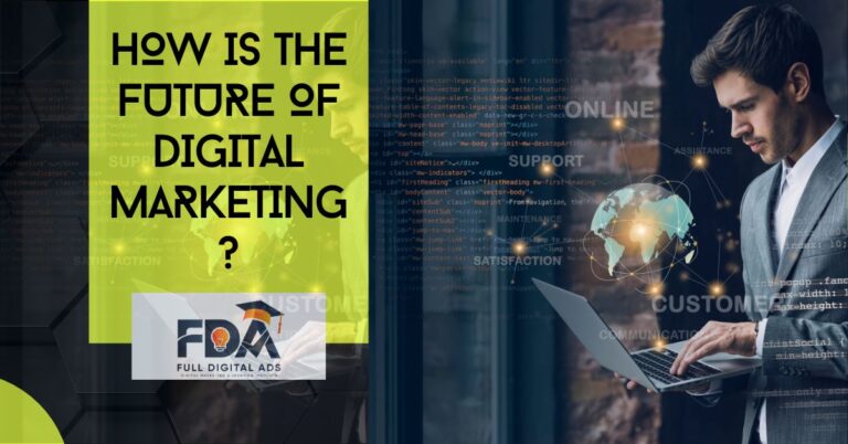 How Is The Future of Digital Marketing?